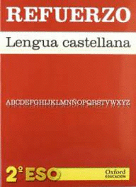 REFUERZO DE LA LENGUA CASTELLANA 2� ESO