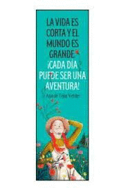 MARCAPGINAS LA VIDA ES CORTA Y EL MUNDO ES GRANDE