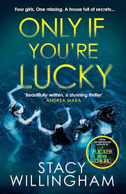 ONLY IF YOU ARE LUCKY
