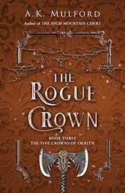 THE ROGUE CROWN