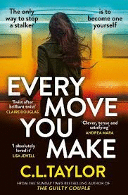 EVERY MOVE YOU MAKE