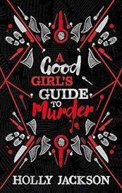 A GOOD GIRL'S GUIDE TO MURDER COLLECTORS EDITION