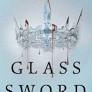 GLASS SWORD (RED QUEEN 2)