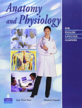 ANATOMY AND PHYSIOLOGY FOR ENGLISH LANGUAGE LEARNERS