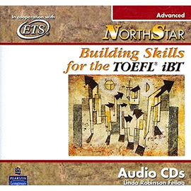 NORTHSTAR: BUILDING SKILLS FOR THE TOEFL IBT, ADVANCED AUDIO CDS