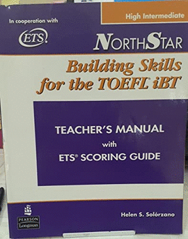 NORTHSTAR: BUILDING SKILLS FOR THE TOEFL IBT, HIGH-INTERMEDIATE TEACHER'S MANUAL WITH AUDIO CD