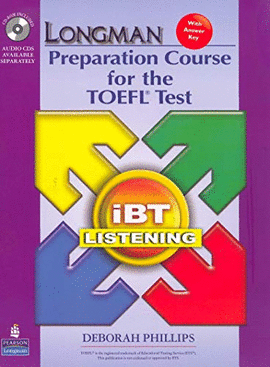 LONGMAN PREPARATION COURSE FOR THE TOEFL TEST: IBT LISTENING (PACKAGE: STUDENT BOOK WITH CD-ROM, 6 AUDIO CDS, AND ANSWER KEY)
