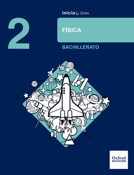 INICIA F�SICA 2.� BACHILLERATO. LIBRO DEL ALUMNO
