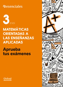 APRUEBA TUS EX�MENES MATEM�TICAS APLICADAS 3.� ESO. CUADERNO DEL ALUMNO