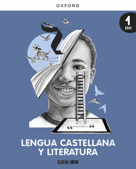 LENGUA CASTELLANA Y LITERATURA 1 ESO. LIBRO DEL ALUMNO. GENIOX