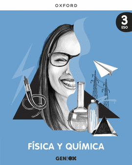 F�SICA Y QU�MICA 3� ESO. LIBRO DEL ESTUDIANTE. GENIOX