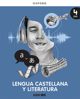 LENGUA CASTELLANA Y LITERATURA 4 ESO. LIBRO DEL ESTUDIANTE. GENI
