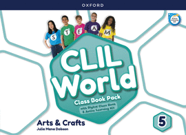 CLIL WORLD ARTS & CRAFTS 5. CLASS BOOK
