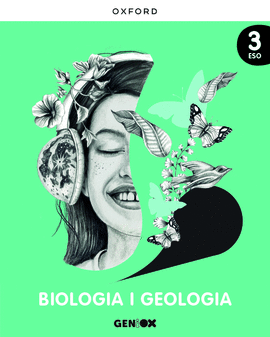 BIOLOGIA I GEOLOGA 3R ESO. LLIBRE DE L'ESTUDIANT. GENIOX (COMUNITAT VALENCIANA)