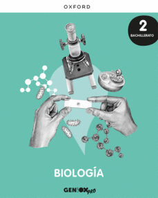BIOLOGIA 2 BACHILLERATO. LIBRO DEL ESTUDIANTE. GENIOX PRO