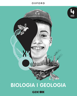 BIOLOGIA I GEOLOGIA 4R ESO. LLIBRE DE L'ESTUDIANT. GENIOX (COMUNI
