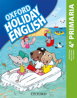 HOLIDAY ENGLISH 4. PRIMARIA. STUDENT'S PACK 4RD EDITION. REVISED EDITION