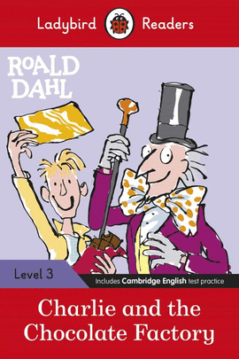 LADYBIRD READERS LEVEL 3 ROALD DAHL CHARLIE AND THE CHOC