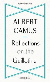 REFLECTIONS ON THE GUILLOTINE