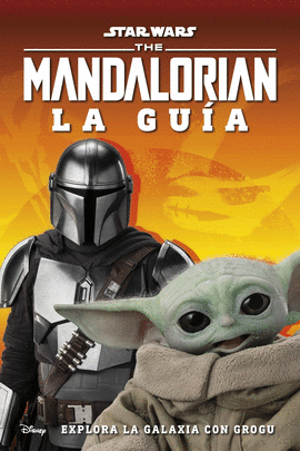 STAR WARS THE MANDALORIAN LA GU�A