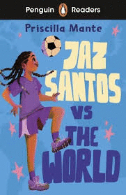 JAZ SANTOS VS. THE WORLD