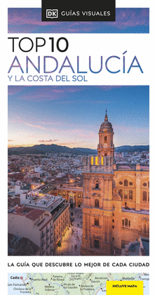 ANDALUCA Y LA COSTA DEL SOL (GUAS VISUALES TOP 10)