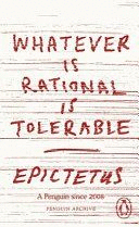 WHATEVER IS RATIONAL IS TOLERABLE