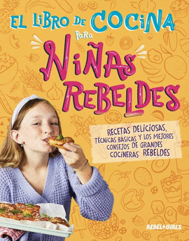 LIBRO DE COCINA PARA NI�AS REBELDES