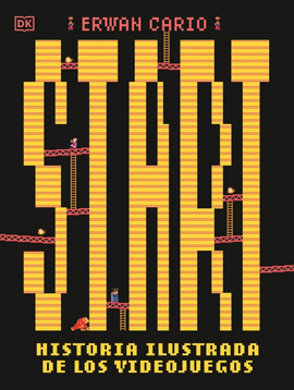 START HISTORIA ILUSTRADA DE LOS VIDEOJUEGOS