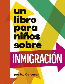 UN LIBRO PARA NI�OS SOBRE INMIGRACI�N