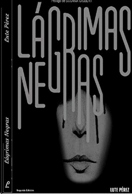 LGRIMAS NEGRAS