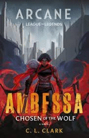 AMBESSA: CHOSEN OF THE WOLF