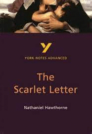 YORK NOTES ADVANCED: THE SCARLET LETTER