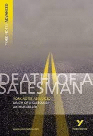 YORK NOTES ADVANCED: DEATH OF A SALESMAN