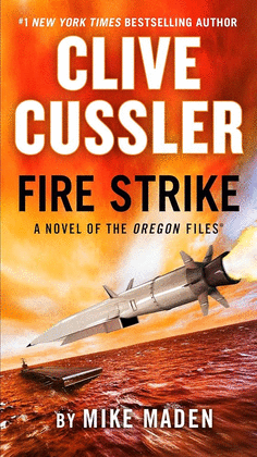 CLIVE CUSSLER FIRE STRIKE