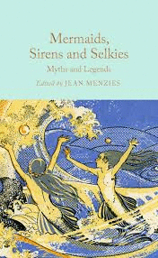 MERMAIDS SIRENS AND SELKIES