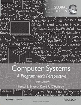 COMPUTER SYSTEMS. A PROGRAMMER'S PERSPECTIVE