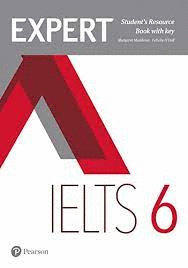 EXPERT IELTS 6 STUDENT'S RESOURCE BOOK WITH KEY