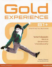 GOLD EXPERIENCE B1+ LANGUAGE AND SKILLS WORKBOOK
