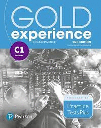 GOLD EXPERIENCE 2ND EDITION EXAM PRACTICE: CAMBRIDGE ENGLISH ADVANCED (C1)