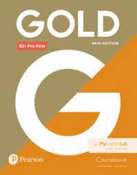 GOLD PRE-FIRST NEW EDITION COURSEBOOK AND MYENGLISHLAB PACK
