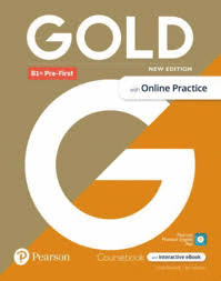 GOLD 6E B1+ PRE-FIRST STUDENT'S BOOK WITH INTERACTIVE EBOOK, ONLINE PRAC