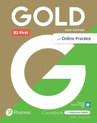 GOLD 6E B2 FIRST STUDENT'S BOOK WITH INTERACTIVE EBOOK, ONLINE PRACTICE,
