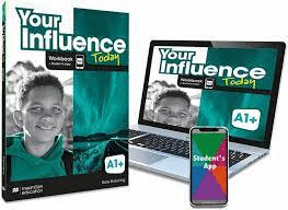 YOUR INFLUENCE TODAY A1+ WORKBOOK, COMPETENCE EVALUATION TRACKER Y STUDENT'S APP