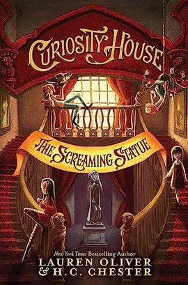 CURIOSITY HOUSE THE SCREAMING STATUEBOOK