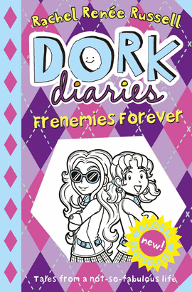 DORK DIARIES: FRENEMIES FOREVER