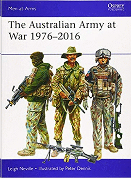 THE AUSTRALIAN ARMY AT WAR 1976-2016