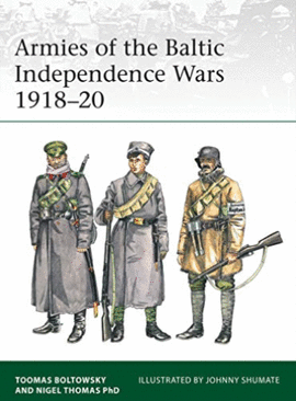 ARMIES OF THE BALTIC INDEPENDENCE WARS (1918-20)