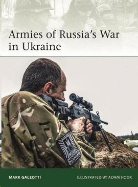 ARMIES OF RUSSIA�S WAR IN UKRAINE
