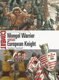MONGOL WARRIOR VS EUROPEAN KNIGHT